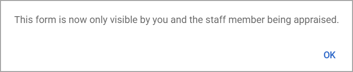 This form is visible only to you and the staff member being evaluated.
